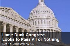 Lame Duck Congress Looks to Pass All or Nothing