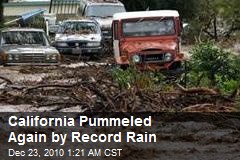 California Pummeled Again by Record Rain