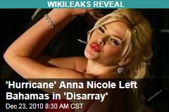 'Hurricane' Anna Nicole Left Bahamas in 'Disarray'