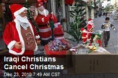 Iraqi Christians Cancel Christmas