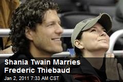 Shania Twain Marries Frederic Thiebaud