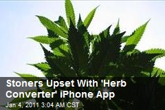 Stoners Upset With 'Herb Converter' iPhone App