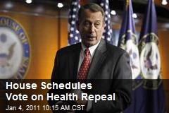 House Schedules Vote on Health Repeal
