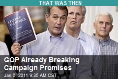 GOP Already Breaking Campaign Promises