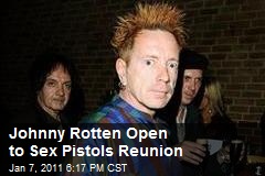 Johnny Rotten Open to Sex Pistols Reunion