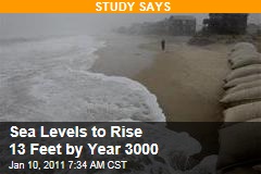 Sea Levels to Rise 13 Feet by Year 3000
