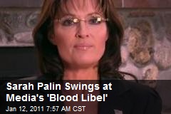 Sarah Palin Swings at Media's 'Blood Libel'