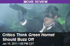 Critics Think Green Hornet Should Buzz Off