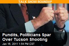 Pundits, Politicians Spar Over Tucson Shooting