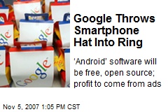 Google Throws Smartphone Hat Into Ring