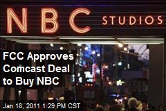 FCC Approves Comcast Deal to Buy NBC