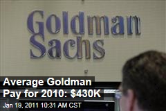 2010 Goldman Sachs Bonuses: $430K