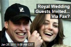 Prince William, Kate Middleton Invite Guests to Royal Wedding ... Via Fax