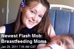 Newest Flash Mob: Breastfeeding Moms