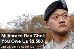 Military to Dan Choi: You Owe Us $2,500