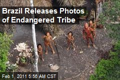 Brazil Releases Photos of Endangered Tribe