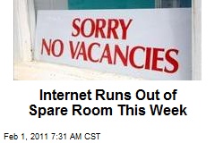 Internet Runs Out of Spare Room This Week