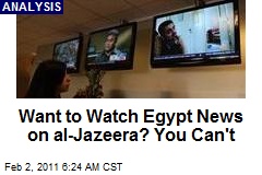 Want to Watch Egypt News on al-Jazeera? You Can't