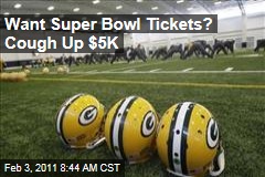 Want Super Bowl Tickets? Cough Up $5K