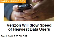 Verizon Will Slow Speed of Heaviest Data Users