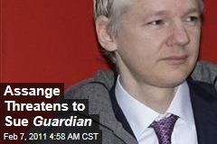 WikiLeaks Founder Assange Threatens to Sue Guardian for Libel