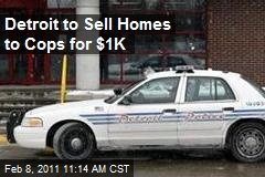 Detroit to Sell Homes to Cops for $1K