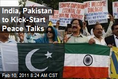 India, Pakistan to Kick-Start Peace Talks