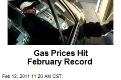 Gas Prices Hit February Record