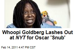 Whoopi Goldberg Lashes Out at NYT for Oscar 'Snub'