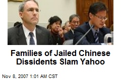 Families of Jailed Chinese Dissidents Slam Yahoo