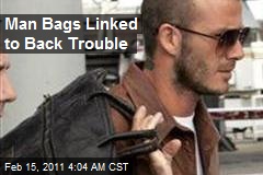 Man Bags Linked to Back Trouble