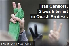Iran Censors, Slows Internet to Quash Protests