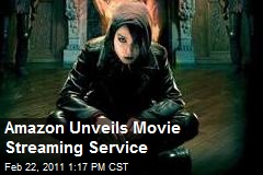 Amazon Unveils Movie Streaming Service