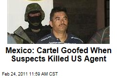 Mexico Drug War: Cartel Goofed When Immigration and Customs Enforcement Agent Was Killed, Army Says