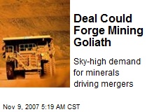 Deal Could Forge Mining Goliath
