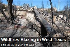 Wildfires Blazing in West Texas