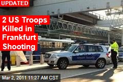 Frankfurt Airport Shooting: Shots Fired 'Near or On' Bus of US Troops