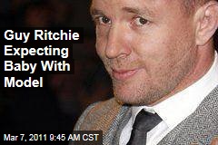 Guy Ritchie Expecting Baby With Model Girlfriend Jacqui Ainsley
