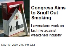 Congress Aims to Snuff Out Smoking