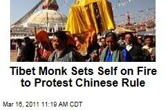Tibetan Monk Self Immolates to Protest China's Rule