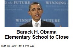 Barack H. Obama Elementary School to Close