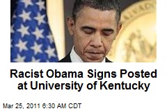 Kentucky U Probes Racist Obama Signs