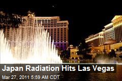 Japan Radiation Hits Las Vegas