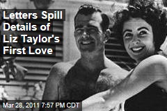 Elizabeth Taylor Love Letters Spill Details of Actress's First Love