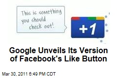 Google Introduces +1 Button to Compete With Facebook's Like Button