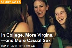 In College, More Virgins, &mdash;and More Casual Sex