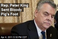 Rep. Peter King Sent Bloody Pig's Foot