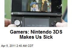 Gamers: Nintendo 3DS Makes Us Sick