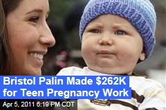 Bristol Palin Was Paid $262,000 by Candie's Foundation to Speak Out Against Teen Pregnancy