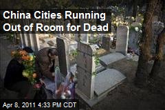 China Cities Running Out of Room for Dead
